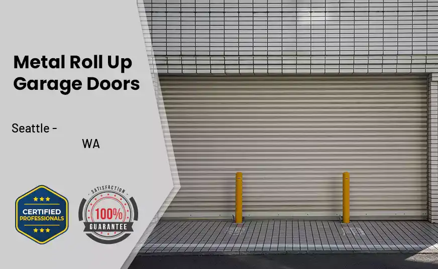 Metal Roll Up Garage Doors Seattle - WA 