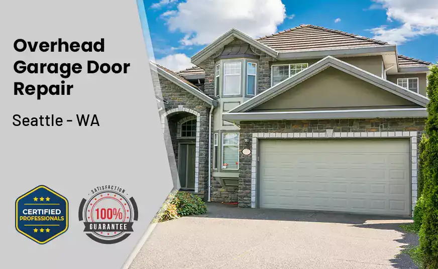Overhead Garage Door Repair Seattle - WA 