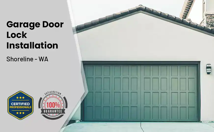 Garage Door Lock Installation Shoreline - WA 