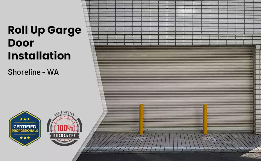 Roll Up Garage Door Installation Shoreline - WA 