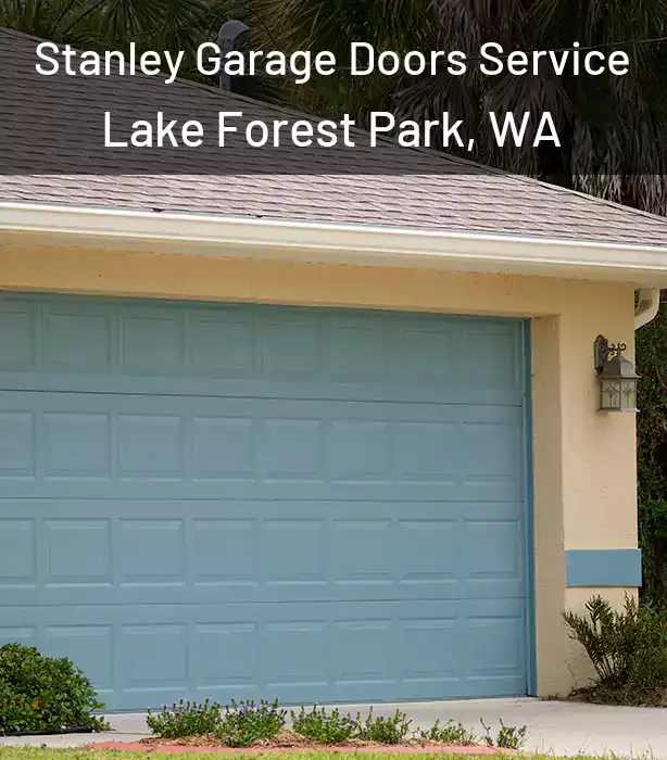  Stanley Garage Doors Service Lake Forest Park, WA