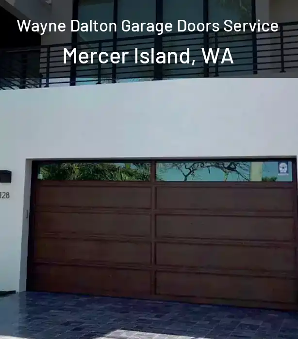  Wayne Dalton Garage Doors Service Mercer Island, WA